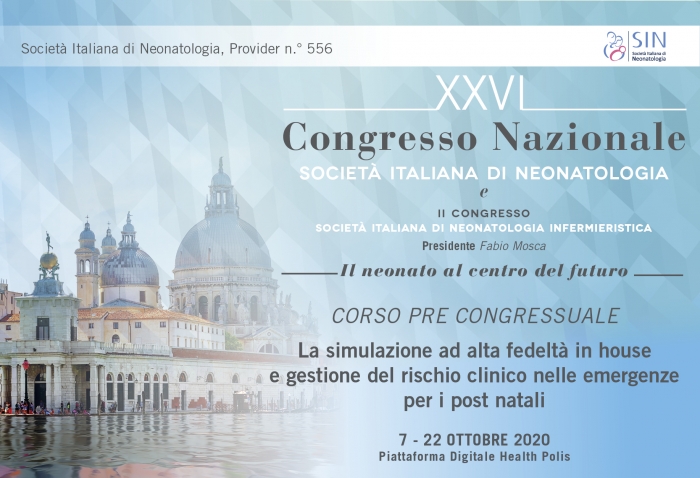 LA SIMULAZIONE AD ALTA FEDELTA IN HOUSE E GESTIONE DEL RISCHIO CLINICO NELLE EMERGENZE PERI E POSTNATALI