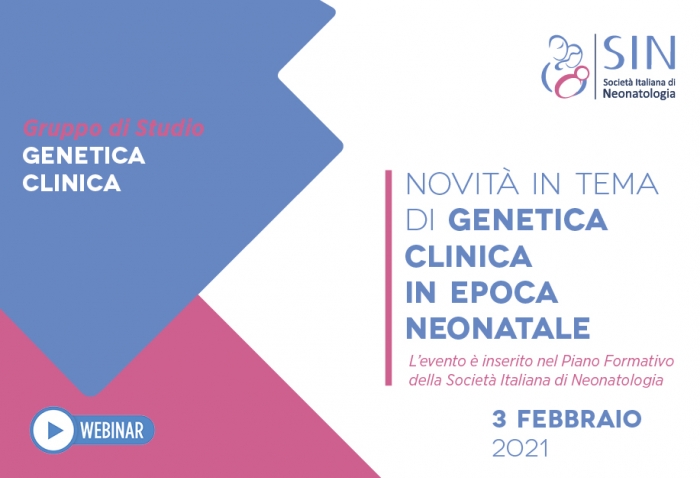 NOVITÀ IN TEMA DI GENETICA CLINICA IN EPOCA NEONATALE