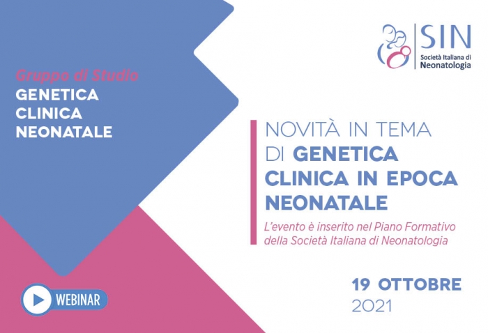 NOVITÀ IN TEMA DI GENETICA CLINICA IN EPOCA NEONATALE
