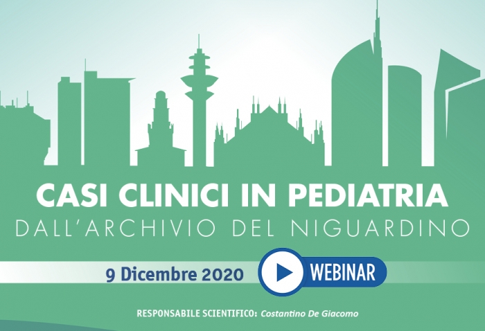 CASI CLINICI IN PEDIATRIA DALL'ARCHIVIO DEL NIGUARDINO