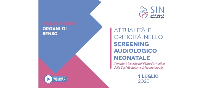 ATTUALITÀ E CRITICITÀ NELLO SCREENING AUDIOLOGICO NEONATALE