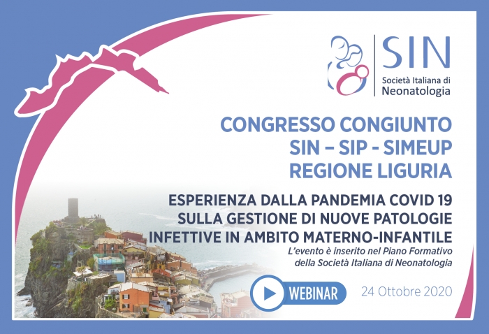 Congresso congiunto SIN - SIP - SIMEUP Regione Liguria - Esperienza dalla Pandemia COVID 19 sulla gestione di nuove patologie infettive in ambito materno-infantile