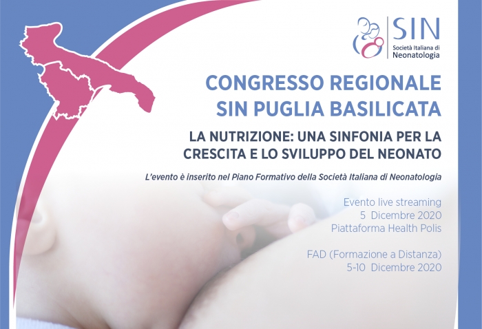 Congresso regionale  SIN Puglia Basilicata - LA NUTRIZIONE: UNA SINFONIA PER LA  CRESCITA E LO SVILUPPO DEL NEONATO