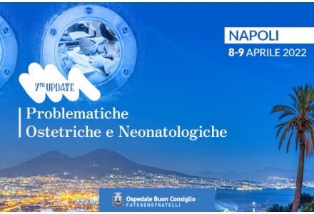 7th update Problematiche Ostetriche e Neonatologiche