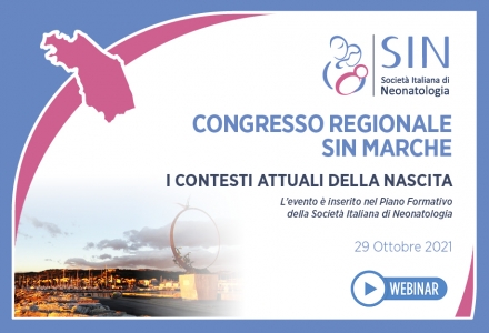 CONGRESSO REGIONALE SIN MARCHE - I CONTESTI ATTUALI DELLA NASCITA