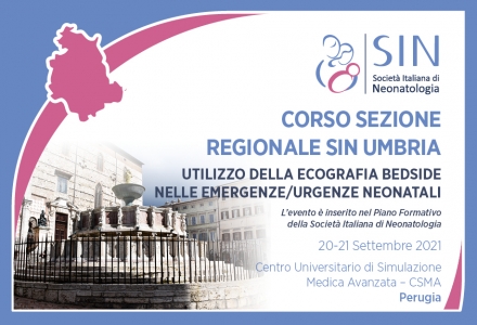 CORSO SEZIONE REGIONALE SIN UMBRIA- UTILIZZO DELLA ECOGRAFIA BEDSIDE NELLE EMERGENZE/URGENZE NEONATALI